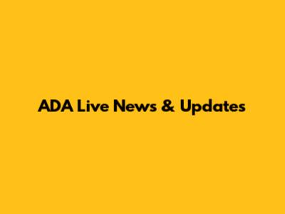 ADA Live News & Updates