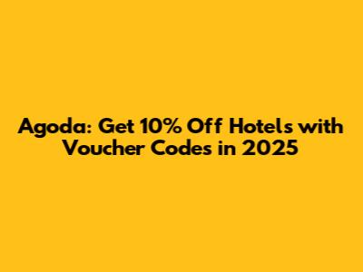 Agoda: Get 10% Off Hotels with Voucher Codes in 2025