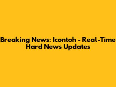 Breaking News: Icontoh - Real-Time Hard News Updates