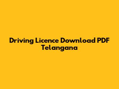 Driving Licence Download PDF Telangana