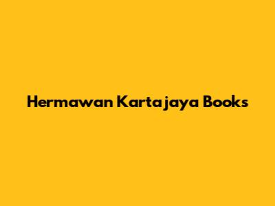 Hermawan Kartajaya Books