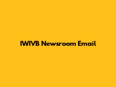 IWIVB Newsroom Email