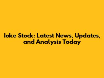 Ioke Stock: Latest News, Updates, and Analysis Today