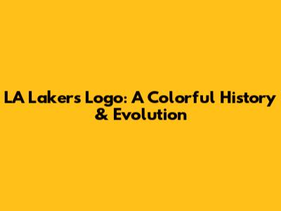 LA Lakers Logo: A Colorful History & Evolution
