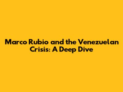 Marco Rubio and the Venezuelan Crisis: A Deep Dive