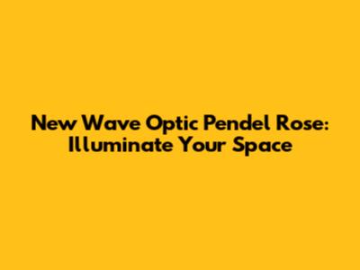 New Wave Optic Pendel Rose: Illuminate Your Space