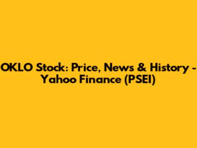 OKLO Stock: Price, News & History - Yahoo Finance (PSEI)