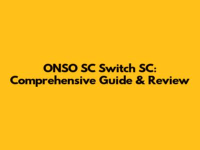 ONSO SC Switch SC: Comprehensive Guide & Review