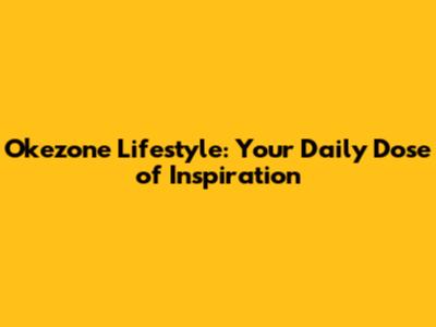 Okezone Lifestyle: Your Daily Dose of Inspiration