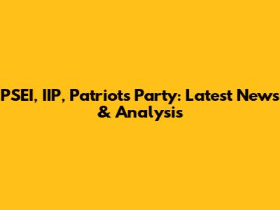 PSEI, IIP, Patriots Party: Latest News & Analysis