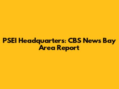 PSEI Headquarters: CBS News Bay Area Report