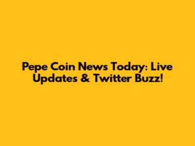 Pepe Coin News Today: Live Updates & Twitter Buzz!