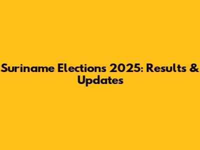 Suriname Elections 2025: Results & Updates