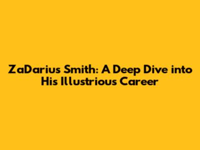 Za'Darius Smith: A Deep Dive into His Illustrious Career